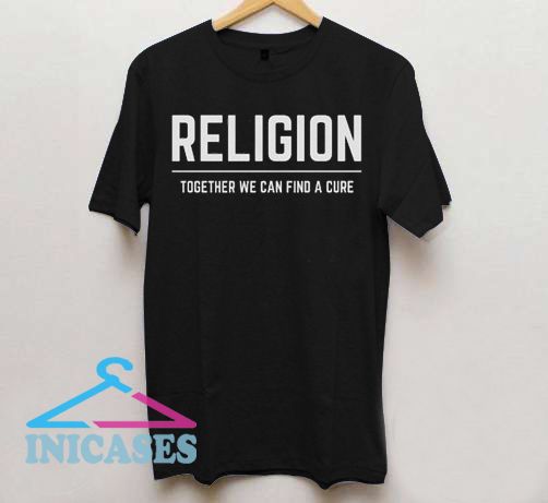 Religion T shirt