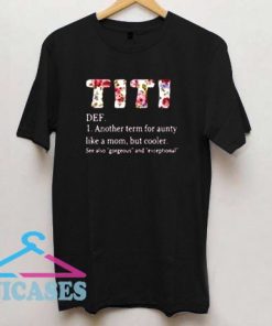 Titi T Shirt