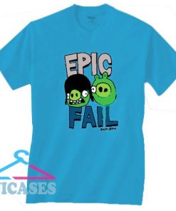 Epic Fail Angry Birds T Shirt