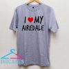 I love my Airedale T Shirt
