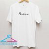 Madame T Shirt