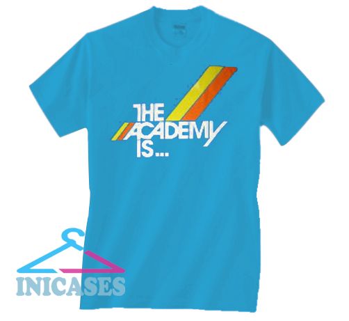 The Academy is T Shirt