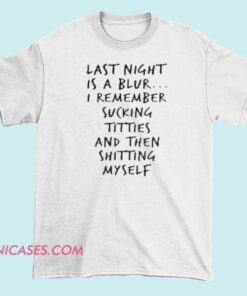 A humorous T-shirt design with bold text that reads, 