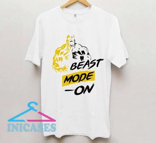 Beast Mode On T Shirt