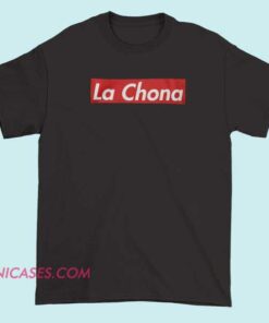 A T-shirt featuring the phrase "La Chona," referencing the popular song by Los Tucanes de Tijuana, with vibrant text and possible musical or dance-themed graphics celebrating the song's energetic vibe.