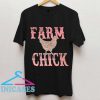 Farm Chick T Shirt