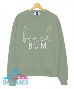 Beach Bum Sweatshirt Men And Women