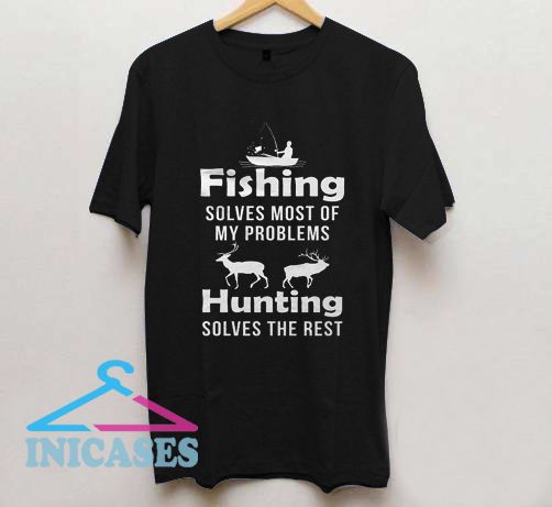 Fishing and Hunting T Shirt