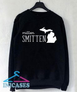 Michigan Mitten smitten Sweatshirt Men And Women
