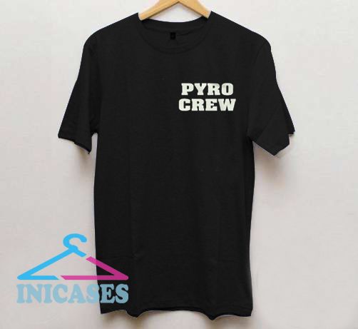 Pyro Crew T shirt