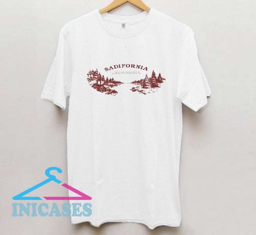 sadifornia T shirt