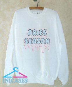 Aries Season Sweatshirt Men And Women