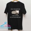 I Are Programmer I make Computer T Shirt