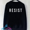 Resist Sweatshirt Men And Women