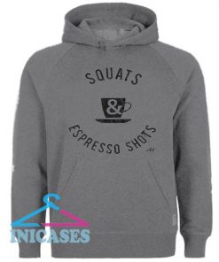 SQUATS AND ESPRESSO SHOTS Hoodie pullover
