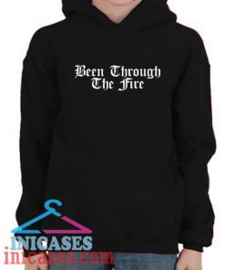 Been through the fire Hoodie pullover