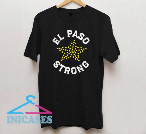El Paso Strong T Shirt