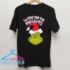 I'm Here For The Presents Grinch T Shirt