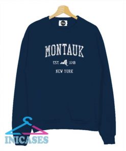 Montauk New York NY Sweatshirt Men And Women