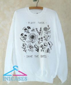 Plant These Save The Bees Sweatshirt Men And Women
