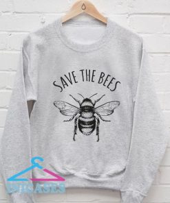 Save The Bees Sweatshirt Men And Women