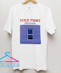Title Fight Spring Songs T Shirt