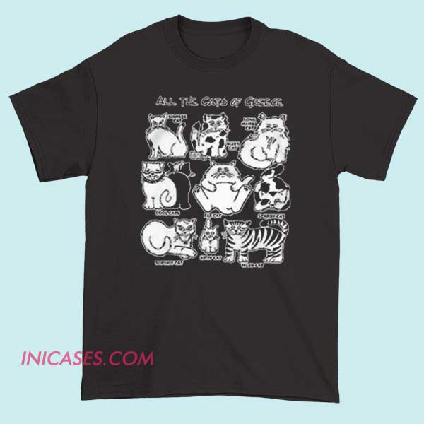 Cats Of Greece T Shirt A T-shirt featuring the phrase "Cats of Greece" with illustrations or images of Greek cats, possibly showcasing their unique appearance or cultural elements related to Greece, in a stylish and playful design.