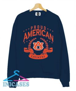 Auburn Tigers Proud American Auburn Sweatshirt Men And Women