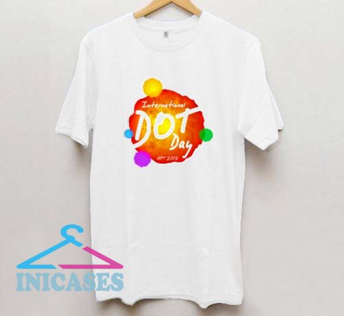 International Dot Day 2019 T Shirt
