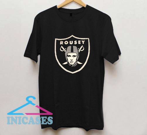 Ronda Rousey Raiders T Shirt Ronda Rousey Raiders T Shirt