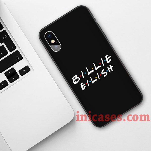 Billie Eilish Friends Tv Show Phone Case For iPhone XS Max XR X 10 8 7 6 Samsung Note