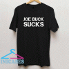 Joe-Buck Sucks T Shirt