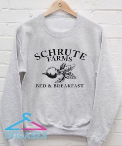 Schrute Farms Bed and Breakfast Sweatshirt Men And Women