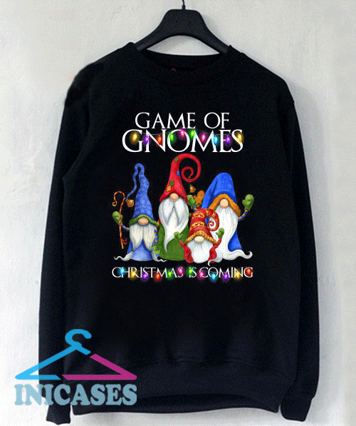 Game Gnomes Christmas Is Coming Sweatshirt Men And Women
