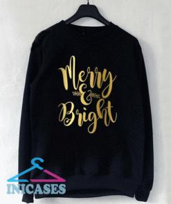 Merry And Bright Christmas I04 Sweatshirt Men And Women