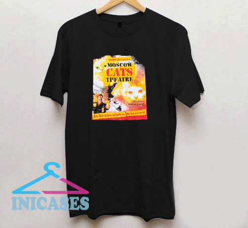 Moscow Cats Theatre T Shirt Moscow Cats Theatre T Shirt
