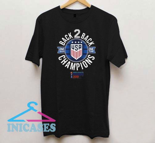 19 Usa Soccer Back To Back Champions One Nation One Team T Shirt