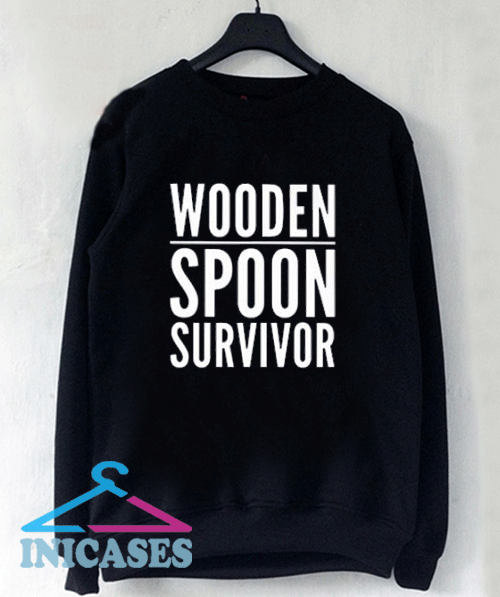 Wooden Spoon Survivor Sweatshirt Men And Women
