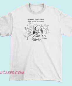 A T-shirt with the phrase 