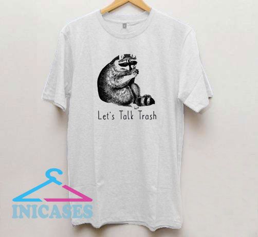 Let's Talk Trash Zoo Coon Animal T Shirt