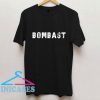 Bombast Text T Shirt