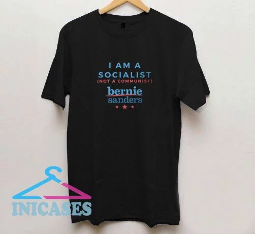 I Am A Socialist T Shirt