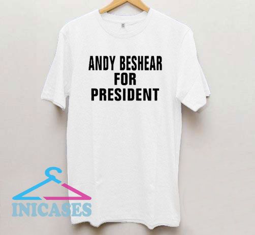 Andy Beshear For President T Shirt