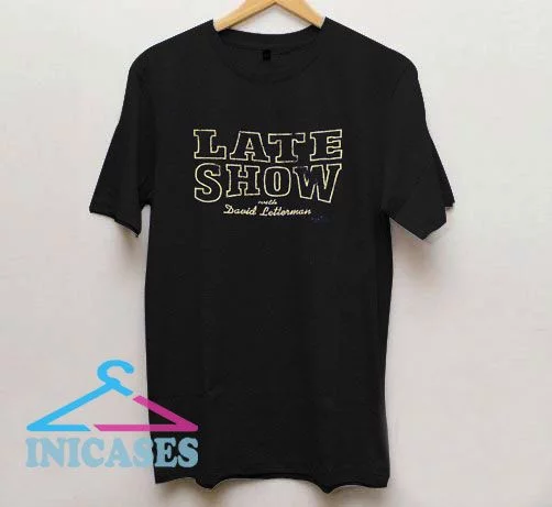 Late Show With David Letterman T Shirt
