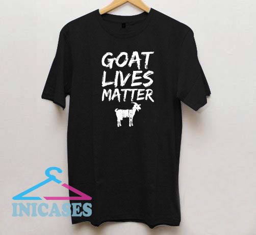 Goat Lives Mater T Shirt