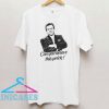Goodfellas Can You Believe This Prick T Shirt