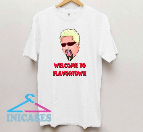 Welcome to Flavortown T Shirt