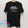 White Privilege Defined Noun T Shirt