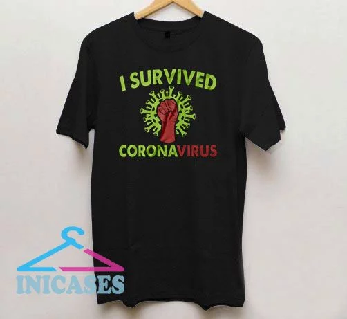 Covid 19 I Survived T Shirt