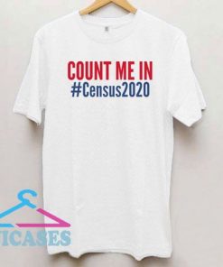Census 2020 T Shirt
